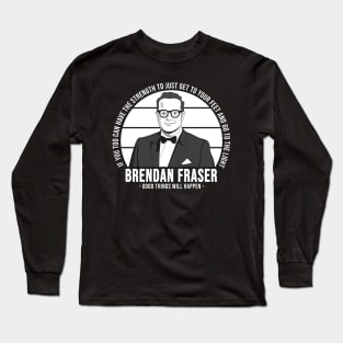 Brendan Fraser Long Sleeve T-Shirt